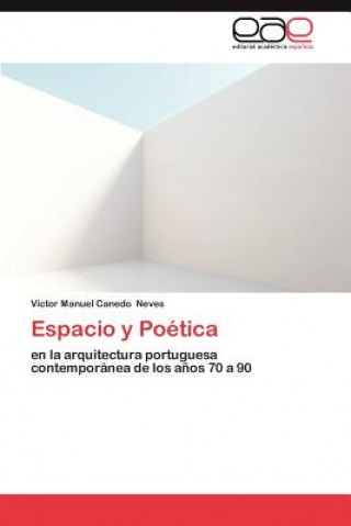 Book Espacio y Poetica Victor Manuel Canedo Neves