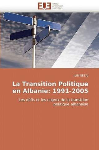 Könyv La Transition Politique En Albanie Ilir Nezaj