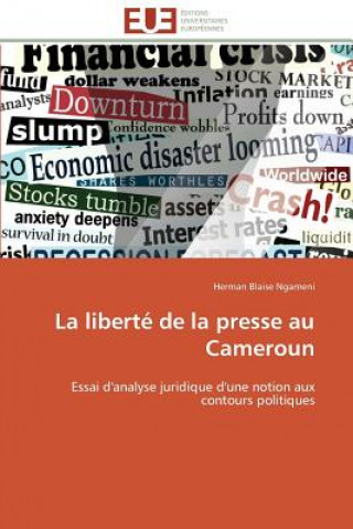 Kniha Libert  de la Presse Au Cameroun Herman Blaise Ngameni