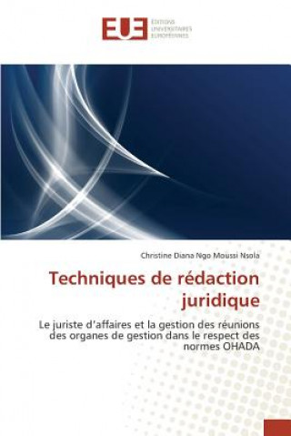 Kniha Techniques de Redaction Juridique Christine Diana Ngo Moussi Nsola