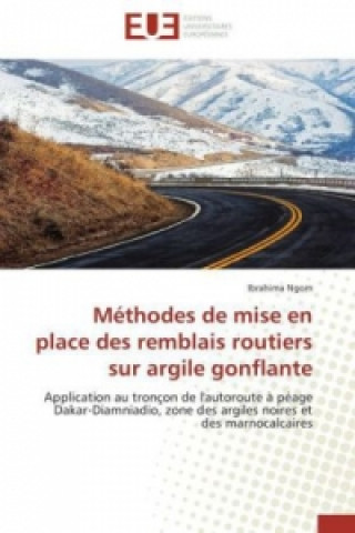 Book Méthodes de mise en place des remblais routiers sur argile gonflante Ibrahima Ngom