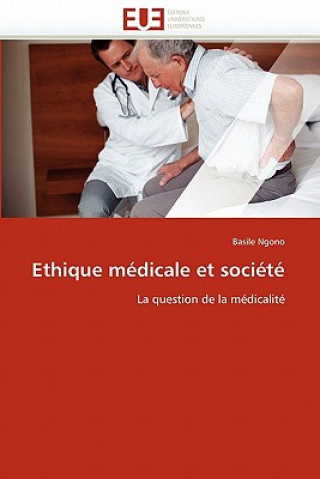 Buch Ethique M dicale Et Soci t Basile Ngono