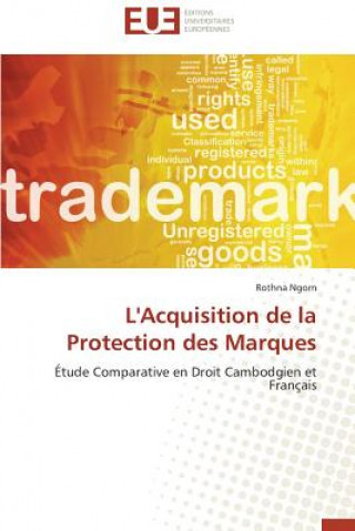 Kniha L'Acquisition de la Protection Des Marques Rothna Ngorn