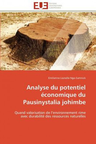 Kniha Analyse Du Potentiel  conomique Du Pausinystalia Johimbe Emilienne Lionelle Ngo-Samnick