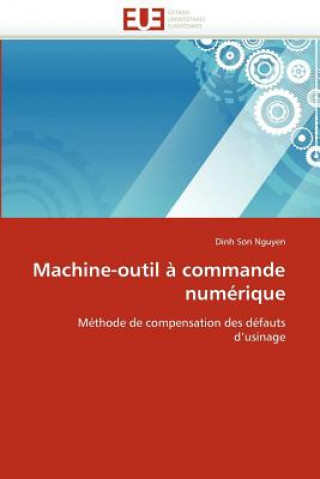 Knjiga Machine-Outil   Commande Num rique Dinh Son Nguyen