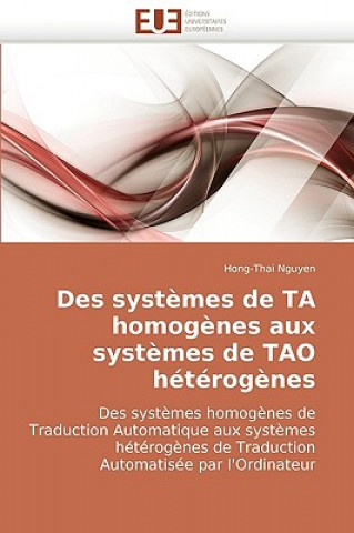 Könyv Des systemes de ta homogenes aux systemes de tao heterogenes Hong-Thai Nguyen