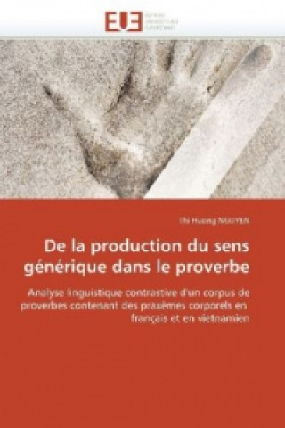 Kniha De la production du sens générique dans le proverbe Thi H. Nguyen
