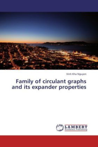 Carte Family of circulant graphs and its expander properties Vinh Kha Nguyen