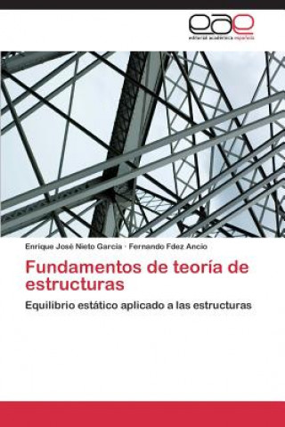 Book Fundamentos de teoria de estructuras Nieto Garcia Enrique Jose