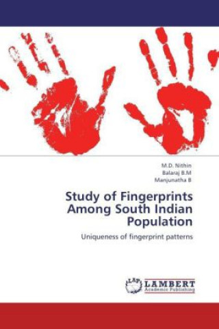 Carte Study of Fingerprints Among South Indian Population M. D. Nithin