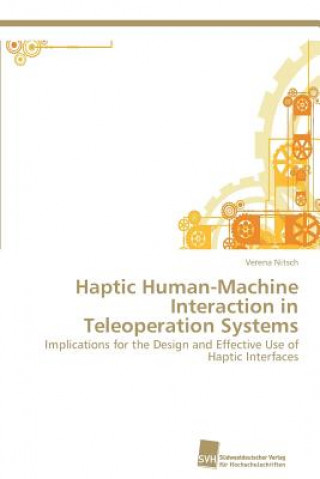 Carte Haptic Human-Machine Interaction in Teleoperation Systems Verena Nitsch