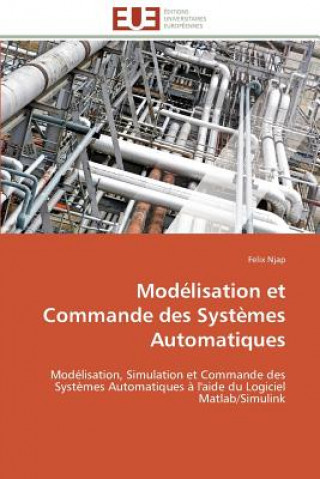 Knjiga Mod lisation Et Commande Des Syst mes Automatiques Felix Njap