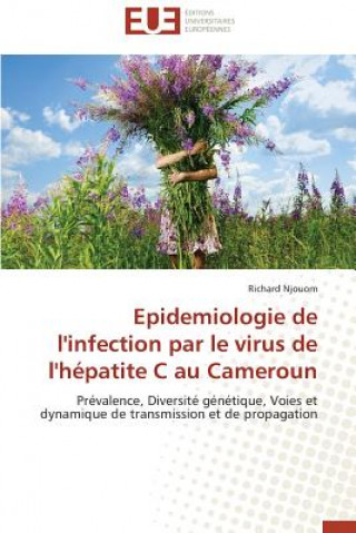 Kniha Epidemiologie de l'Infection Par Le Virus de l'H patite C Au Cameroun Richard Njouom