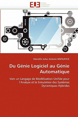 Könyv Du G nie Logiciel Au G nie Automatique Marcellin J. A. Nkenlifack