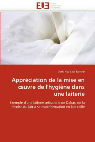 Buch Appr ciation de la Mise En Uvre de l'Hygi ne Dans Une Laiterie Doris Nko Sadi Biatcho