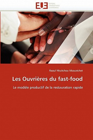 Book Les Ouvri res Du Fast-Food Raoul Nkuitchou Nkouatchet