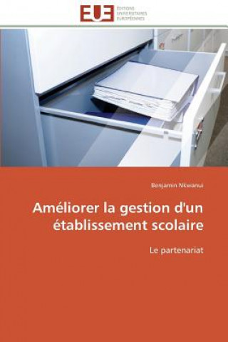 Książka Ameliorer la gestion d'un etablissement scolaire Benjamin Nkwanui