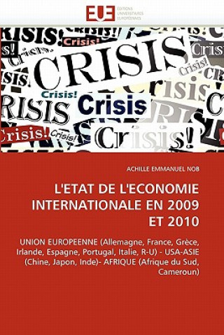 Kniha L''etat de l''economie Internationale En 2009 Et 2010 Achille E. Nob