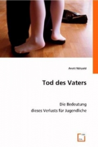 Kniha Tod des Vaters Anett Nötzold