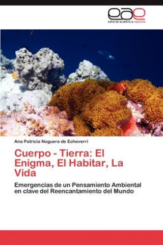 Книга Cuerpo - Tierra Ana Patricia Noguera de Echeverri