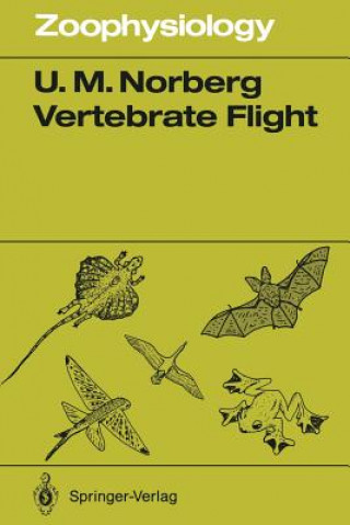 Kniha Vertebrate Flight Ulla M. Norberg