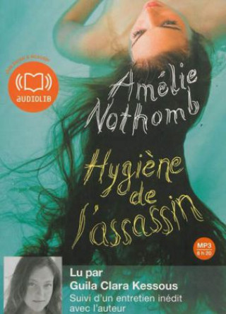 Könyv Hygiène de l'assassin Amélie Nothomb