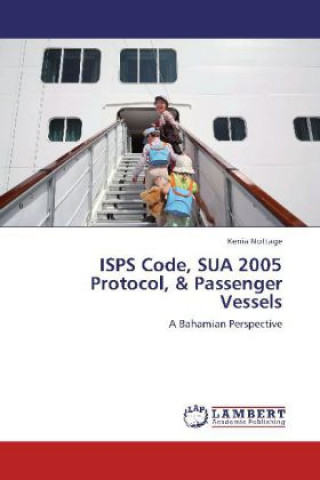 Książka ISPS Code, SUA 2005 Protocol, & Passenger Vessels Kenia Nottage