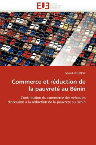 Könyv Commerce Et R duction de la Pauvret  Au B nin Gérard Noudeke