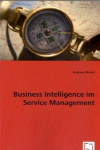 Książka Business Intelligence im Service Management Andreas Novak