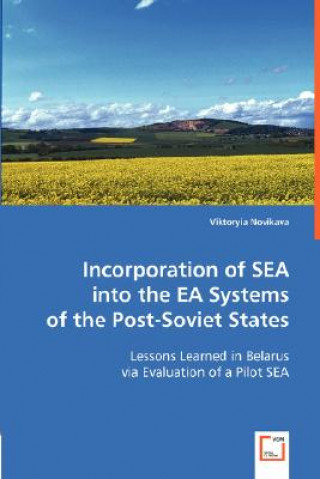 Könyv Incorporation of SEA into the EA Systems of the Post-Soviet States Viktoryia Novikava