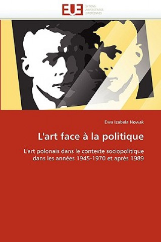 Könyv L''art Face   La Politique Ewa Izabela Nowak