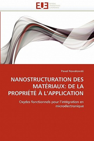 Kniha Nanostructuration Des Mat riaux Pawel Nowakowski
