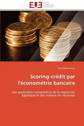 Book Scoring-Cr dit Par l' conom trie Bancaire Fred Ntoutoume