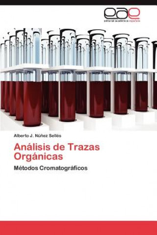 Kniha Analisis de Trazas Organicas Nunez Selles Alberto J