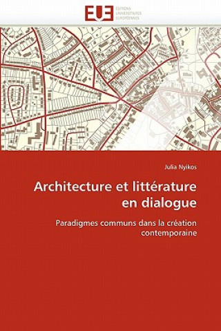 Carte Architecture Et Litt rature En Dialogue Julia Nyikos