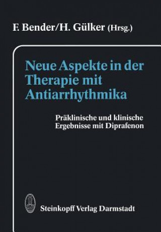 Book Neue Aspekte in der Therapie mit Antiarrhythmika F. Bender