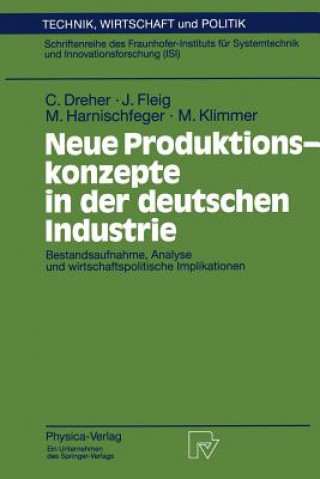 Könyv Neue Produktionskonzepte in Der Deutschen Industrie Carsten Dreher