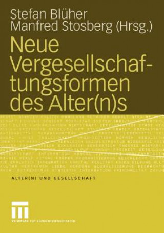 Könyv Neue Vergesellschaftungsformen Des Alter(n)s Stefan Blüher