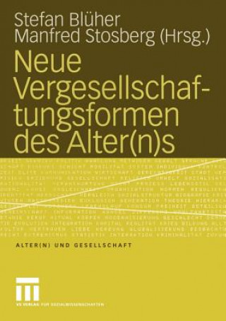 Książka Neue Vergesellschaftungsformen Des Alter(n)s Stefan Blüher