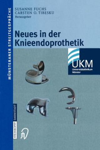 Könyv Neues in Der Knieendoprothetik Susanne Fuchs
