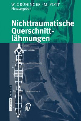 Книга Nichttraumatische Querschnittlähmungen Werner Grüninger