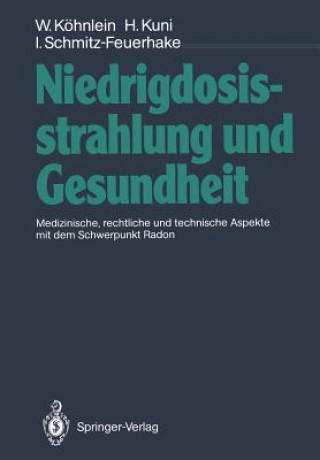 Knjiga Niedrigdosisstrahlung und Gesundheit Horst Kuni