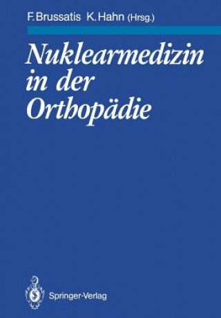 Carte Nuklearmedizin in Der Orthopadie Friedrich Brussatis