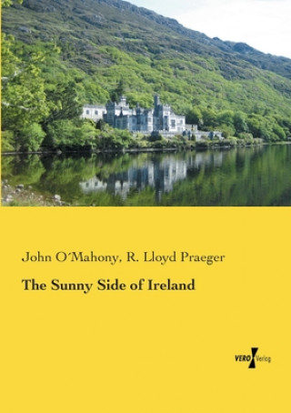 Knjiga Sunny Side of Ireland John O Mahony