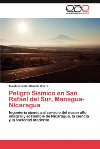 Carte Peligro Sismico En San Rafael del Sur, Managua-Nicaragua Tupak Ernesto Obando Rivera