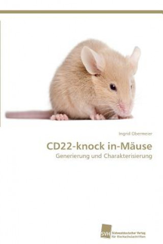 Kniha CD22-knock in-Mause Ingrid Obermeier