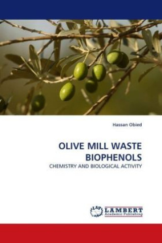 Carte Olive mill waste biophenols Hassan Obied