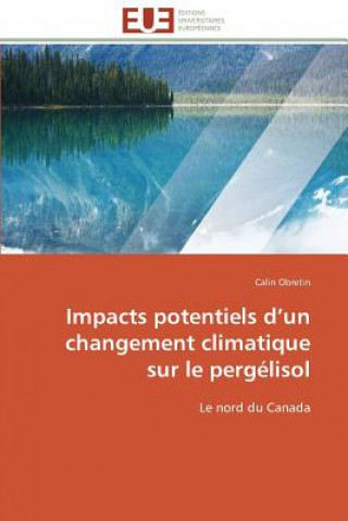 Kniha Impacts Potentiels D Un Changement Climatique Sur Le Perg lisol Calin Obretin