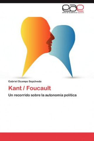 Kniha Kant / Foucault Gabriel Ocampo Sepúlveda