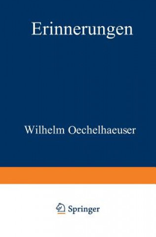 Kniha Erinnerungen Aus Den Jahren 1848 Bis 1850 Wilhelm Oechelhaeuser